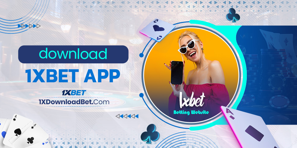 Download 1XBet App